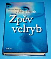 kniha Zpěv velryb, BB/art 2000