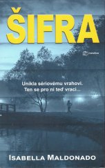 kniha Šifra Unikla sériovému vrahovi. Ten se pro ni teď vrací., Metafora 2021