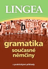 kniha Gramatika současné němčiny s praktickými příklady, Lingea 2019
