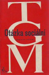 kniha Otázka sociální 2. - základy marxismu filosofické a sociologické, Čin 1946