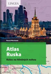 kniha Atlas Ruska Kolos na hliněných nohou, Lingea 2022