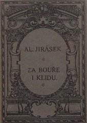 kniha Za bouře a klidu Dva historické obrazy, J. Otto 1922