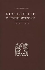 kniha Bibliofilie v Československu 1918-1939, Spolek českých bibliofilů 2003
