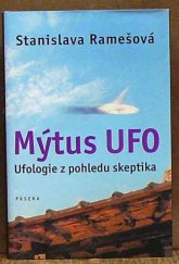 kniha Mýtus UFO ufologie z pohledu skeptika, Paseka 2003