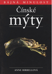 kniha Čínské mýty, Levné knihy KMa 2006