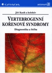 kniha Vertebrogenní kořenové syndromy diagnostika a léčba, Grada 2002