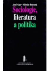 kniha Sociologie, literatura a politika literatura jako sociologické sdělení, Karolinum  1996