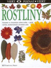 kniha Rostliny Seznamte se s kouzelným světem rostlin, Fortuna Libri 2002