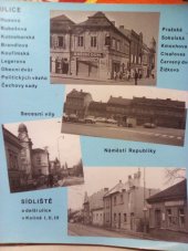 kniha Historie města Kolína ve fotografiích. Díl 8., - Kolín barevný na přelomu 2. a 3. tisíciletí = The history of the town of Kolín in photographs. Part 8., Kolín in colours on the brim of 20 and 21st century = Geschichte der Stadt Kolín in Fotografien. Teil. 8., Kolín in Farben an der Wende des 2. a und 3. , s.n. 2007