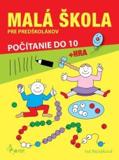 kniha Počítanie do 10 Malá škola pre predškolákov, Pierot 2016