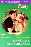 kniha Manželka, nebo milenka?, Harlequin 2001