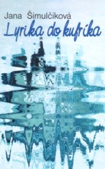 kniha Lyrika do kufríka, Vydavateľstvo SSS 2019