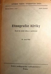 kniha Etnografie Afriky Úvod do studia kultury a společnosti : Určeno pro posl. filosof. fak., SPN 1968