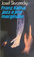 kniha Franz Kafka, jazz a jiné marginalie, Sixty-Eight Publishers 1988