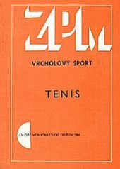 kniha Tenis [vrcholový sport], Sportpropag 1984
