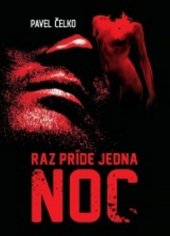 kniha Raz príde jedna noc, Matica slovenská 2015