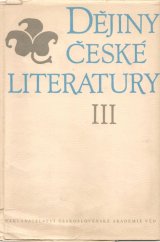 kniha Dějiny české literatury III. - Literatura druhé poloviny devatenáctého století, Československá akademie věd 1961