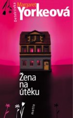 kniha Žena na útěku, Motto 2003