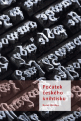 kniha Počátek českého knihtisku, Scriptorium 2018