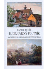 kniha Budějovický poutník, aneb, Českými Budějovicemi ze všech stran, Baset 2006