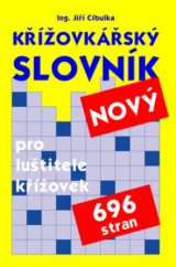 kniha Křížovkářský slovník pro luštitele křížovek : s doplňky, GEN 2003