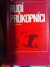 kniha Rudí průkopníci, Mladá fronta 1971