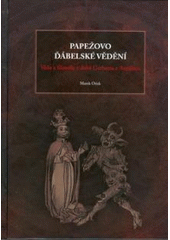 kniha Papežovo ďábelské vědění věda a filosofie v době Gerberta z Aurillacu, Montanex 2010