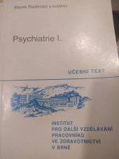 kniha Psychiatrie I., Institut pro další vzdělávání pracovníků ve zdravotnictví 1997