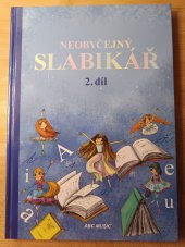 kniha Neobyčejný slabikář 2. díl, ABC Music 2019