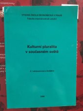 kniha Kulturní pluralita v současném světě, Vysoká škola ekonomická, Fakulta mezinárodních vztahů 2000