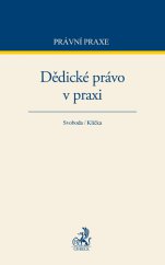 kniha Dědické právo v praxi, C. H. Beck 2014