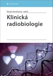 kniha Klinická radiobiologie, Grada 2020