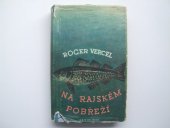 kniha Na rajském pobřeží = [Au large de l'Eden], Jos. R. Vilímek 1946