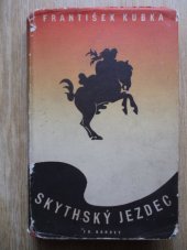 kniha Skythský jezdec povídky, Fr. Borový 1946