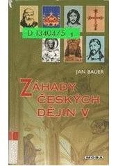 kniha Záhady českých dějin V, MOBA 