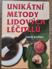 kniha Unikátní metody lidových léčitelů, EKO - konzult 2003