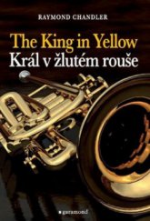 kniha The king in yellow = Král v žlutém rouše, Garamond 2011