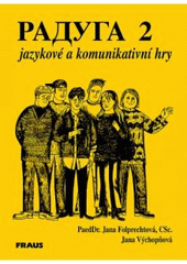 kniha Raduga 2 jazykové a komunikativní hry, Fraus 2004