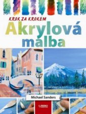 kniha Akrylová malba, Rebo 2010