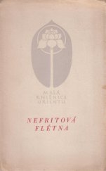 kniha Nefritová flétna Čtyrverší z doby dynastie Tchangů : [Sborník], Československá akademie věd 1954