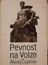 kniha Pevnost na Volze, Panorama 1980