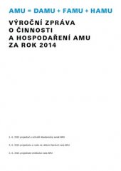 kniha Výroční zpráva o činnosti a hospodaření AMU za rok 2014, Akademie múzických umění v Praze 2015