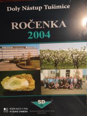kniha Doly Nástup Tušimice Ročenka 2004, Severočeské doly 2005