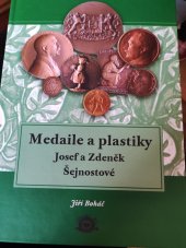 kniha Medaile a plastiky - Josef a Zdeněk Šejnostové, Muzeum Vysočiny 2005