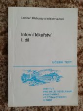 kniha Interní lékařství I. díl Vybrané kapitoly z diagnostiky léčby a speciální ošetřovatelské péče., Institut pro další vzdělávání pracovníků ve zdravotnictví 1993