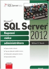 kniha Microsoft SQL Server 2012 kapesní rádce administrátora, CPress 2013