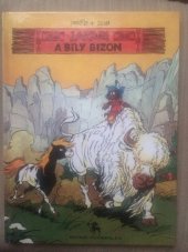 kniha Jakari 2. - Jakari a bílý bizon - [Obr. příběh]., Kentaur 1992