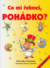 kniha Co mi řekneš, pohádko?, Axióma 2004