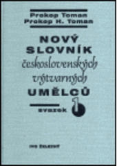 kniha Nový slovník československých výtvarných umělců, Ivo Železný 2000
