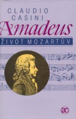 kniha Amadeus život Mozartův, Academia 1995